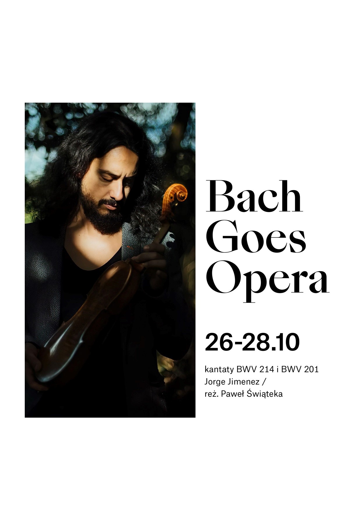 Teatr w Krakowie im. J. Słowackiego - Bach Goes Opera